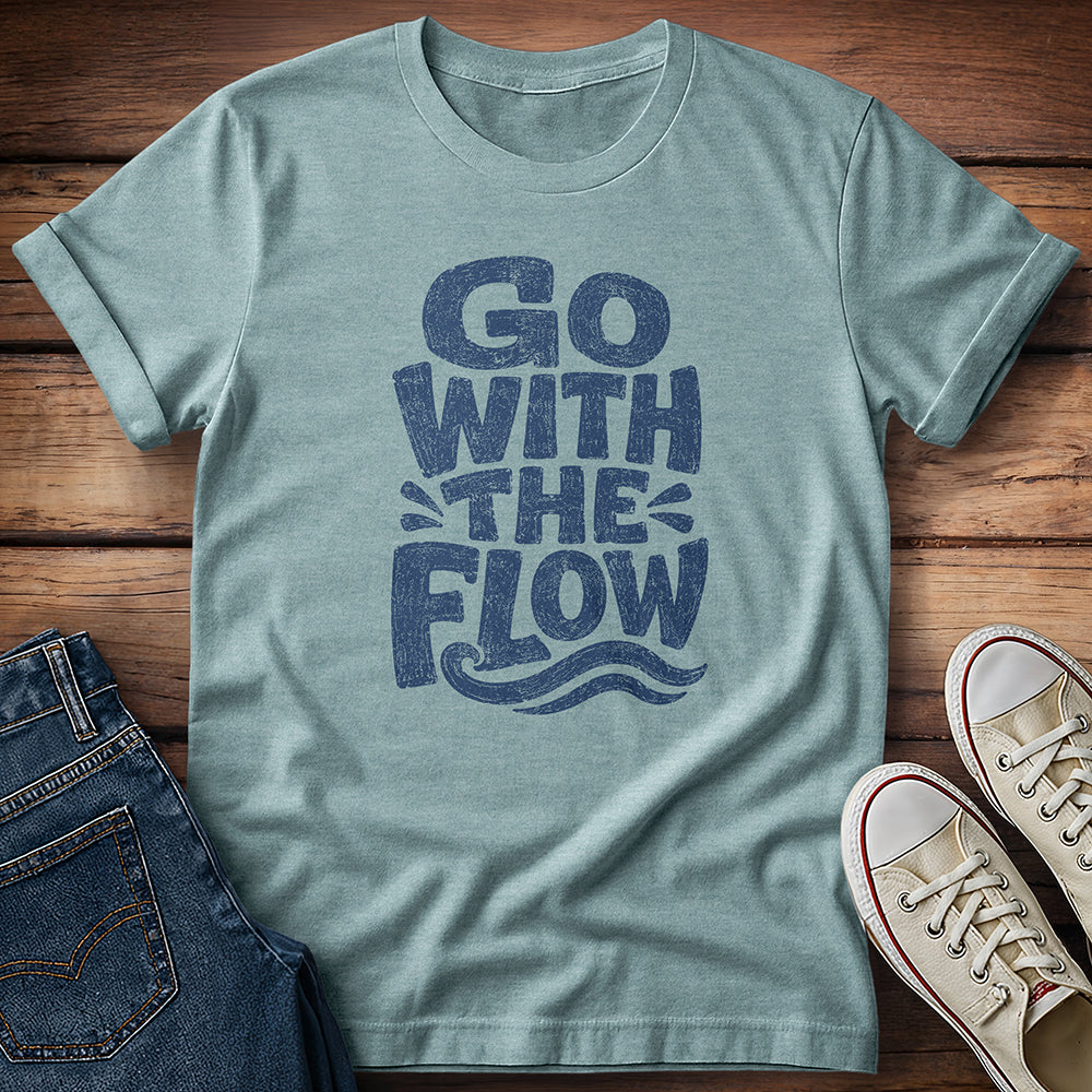 Go With the Flow T-Shirt