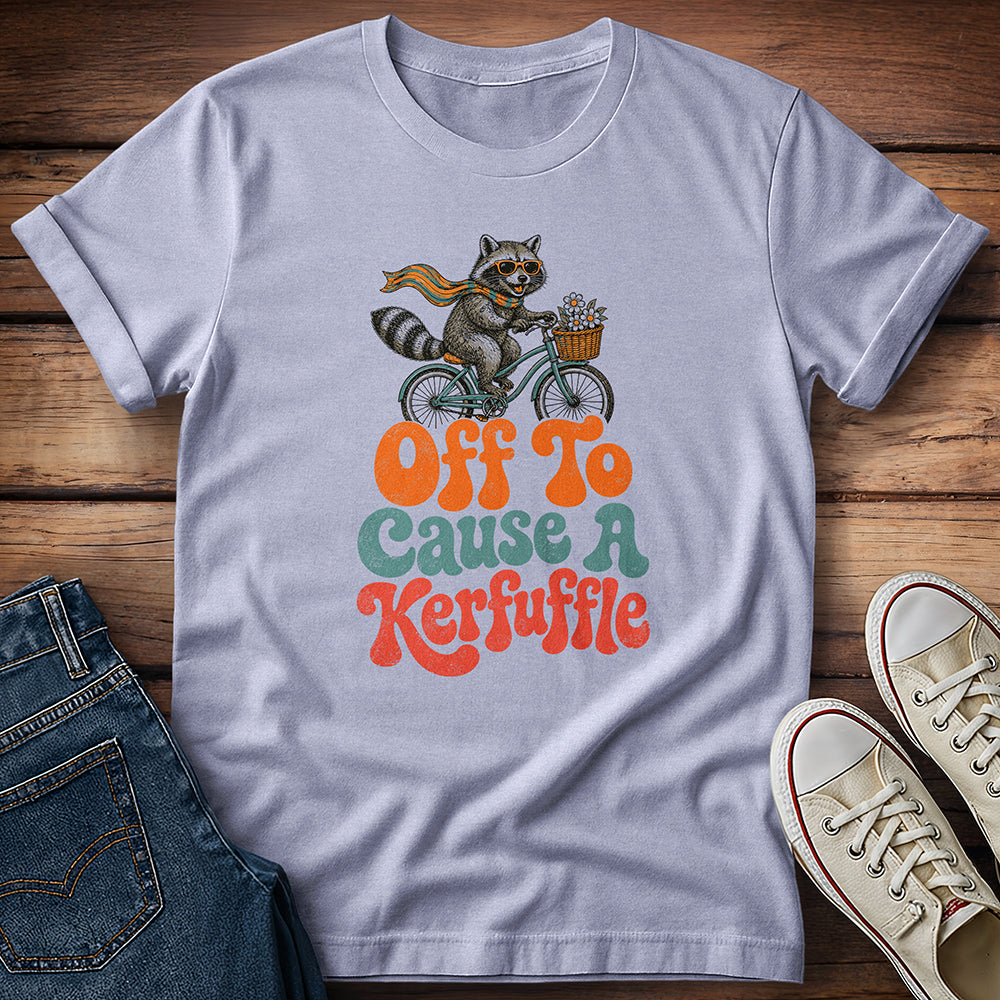 Raccoon…Off to Cause a Kerfuffle T-Shirt