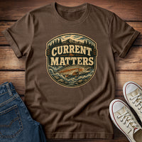 Current Matters T-Shirt