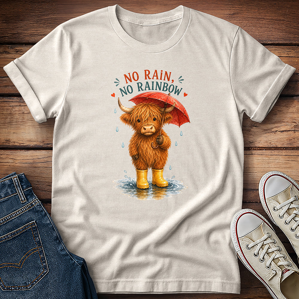 Highland Calf - No Rain, No Rainbow T-Shirt