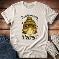 It's A Good Day To Be Hoppy T-Shirt