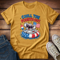 Chill The Fourth Out T-Shirt