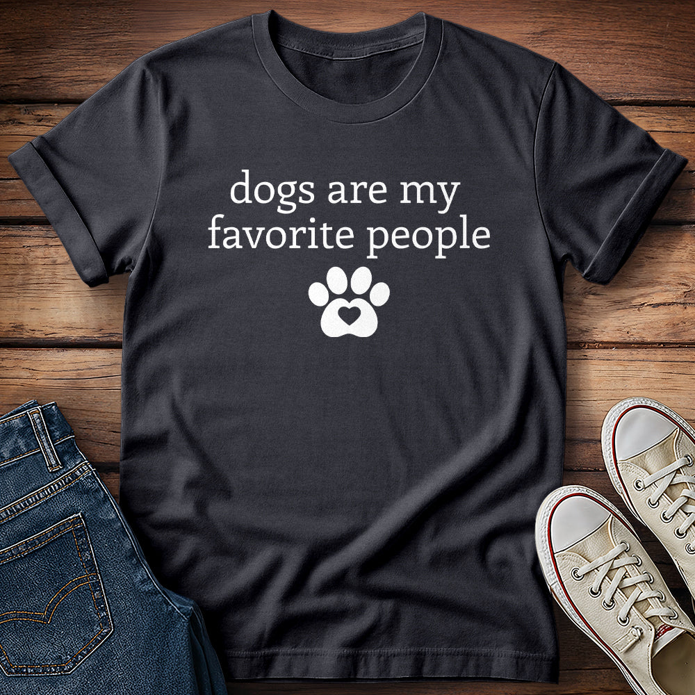 Dogs Are My Favorite People T-Shirt