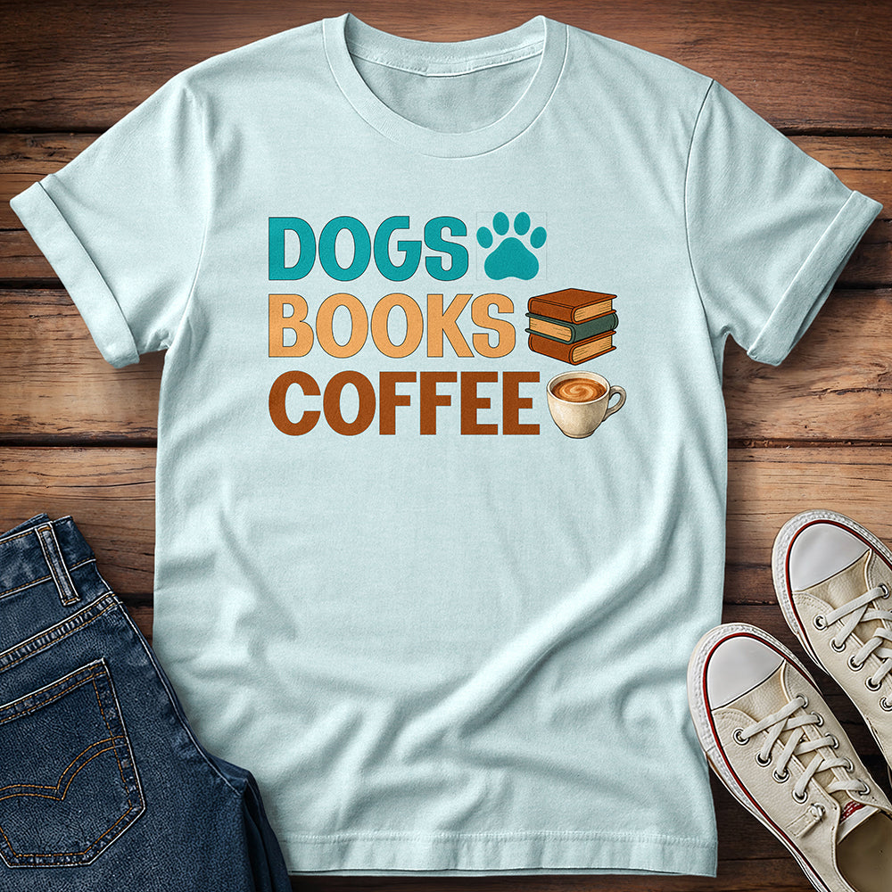Dogs Books Coffee T-Shirt