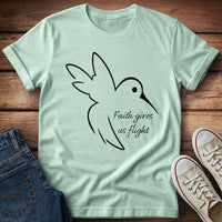 Hummingbird Faith Gives Us Flight T-Shirt