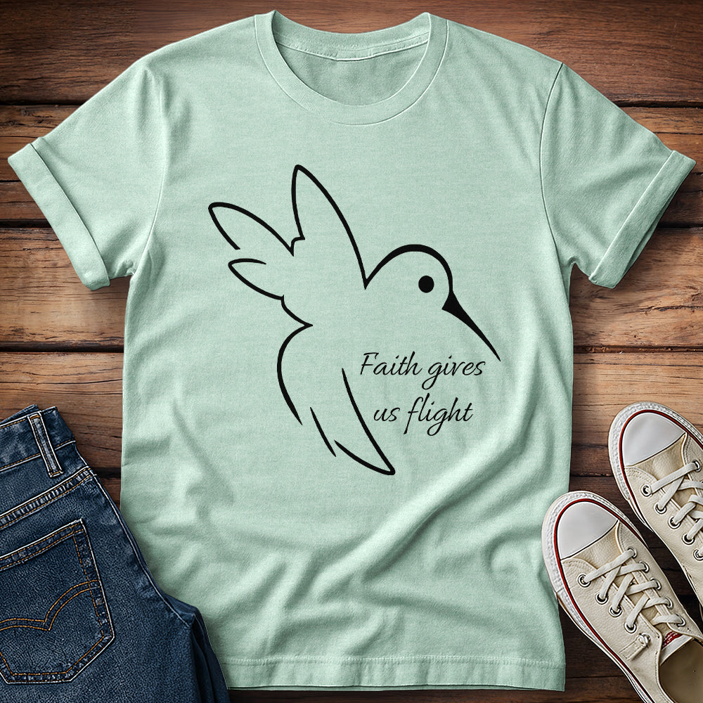 Hummingbird Faith Gives Us Flight T-Shirt