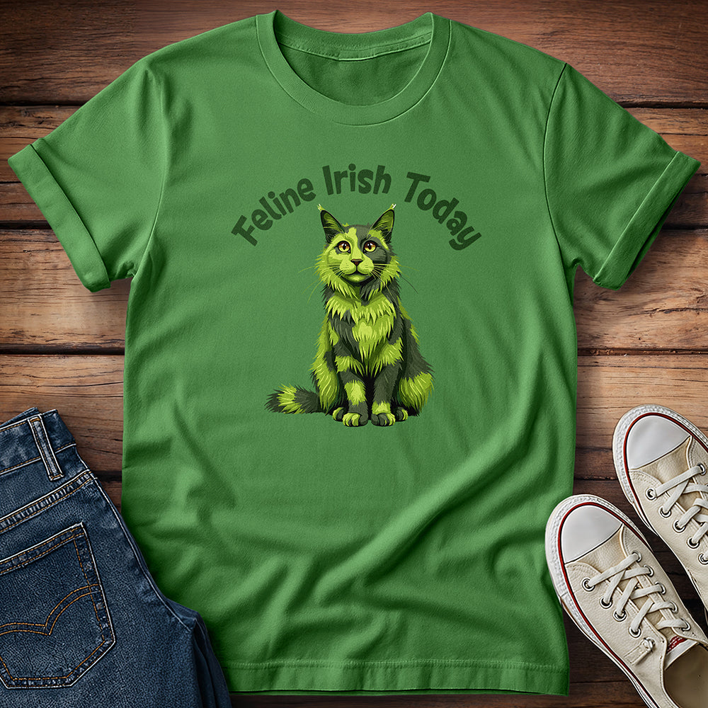 Feline Irish Today T-Shirt