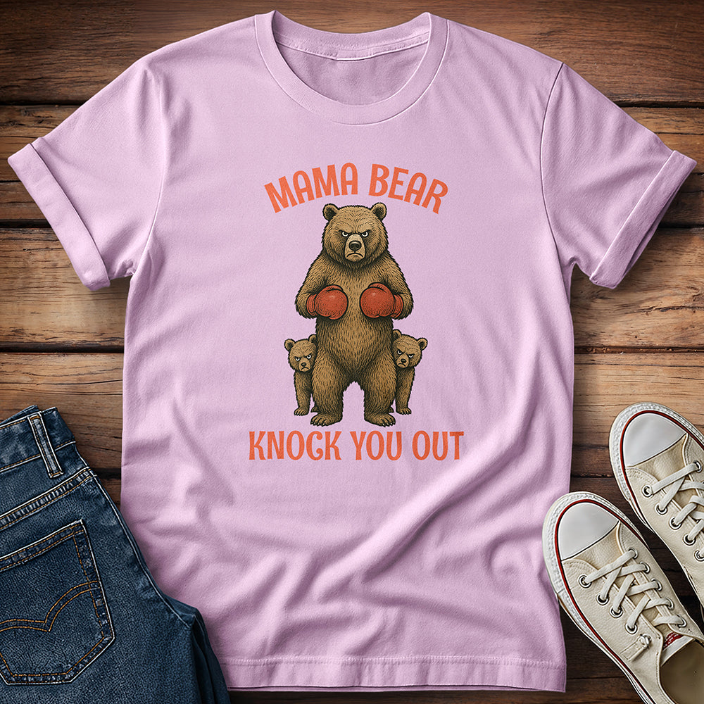 Mama Bear Knock You Out T-Shirt