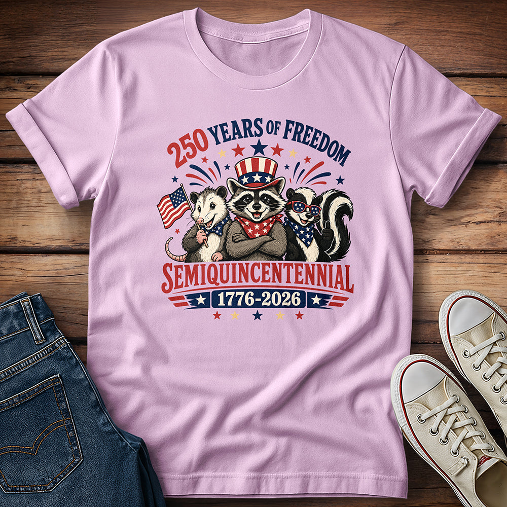250 Years of Freedom - Semiquincentennial T-Shirt