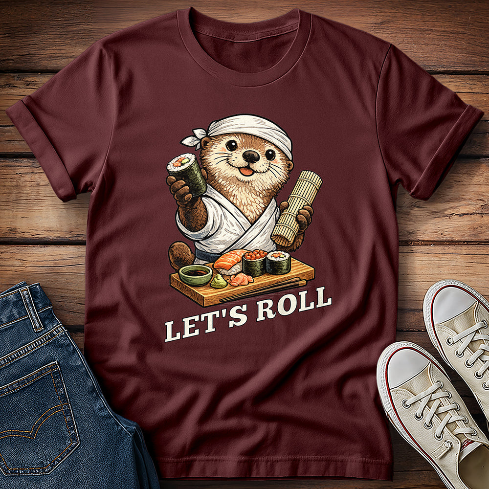 Otter Sushi - Let's Roll! T-Shirt