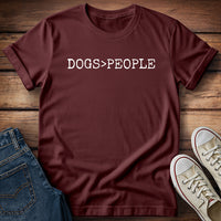 DOGS>PEOPLE T-Shirt