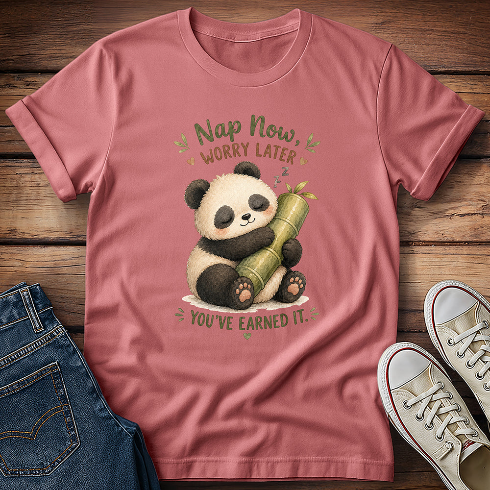 Nap Now Worry Later T-Shirt