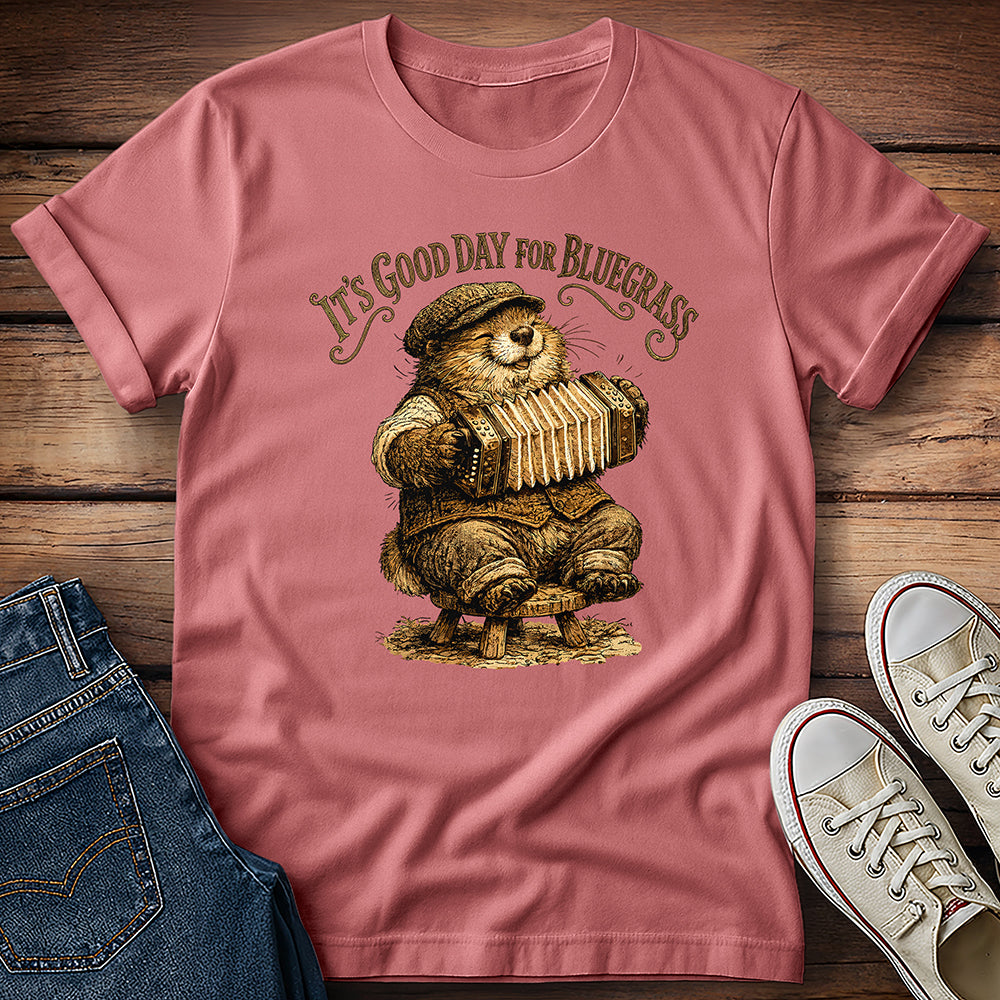 It's a Good Day for Bluegrass T-Shirt
