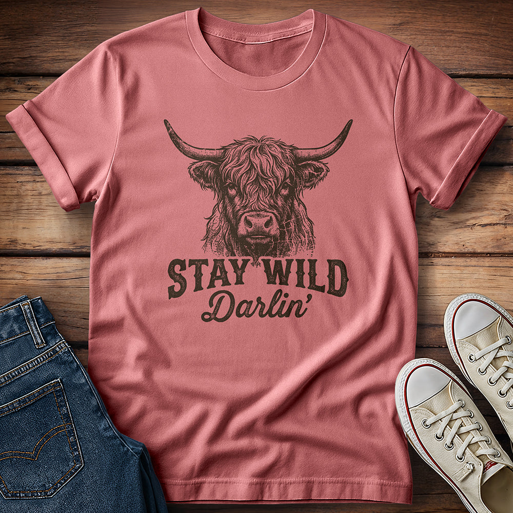Stay Wild Darlin' T-Shirt
