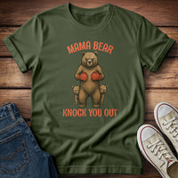Mama Bear Knock You Out T-Shirt