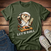Otter Sushi - Let's Roll! T-Shirt