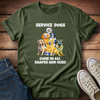 Service Dogs Come in All Shapes and Sizes T-Shirt