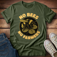 No Bees No Farmers T-Shirt