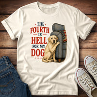 The Fourth Is Hell for My Dog - Yellow Lab T-Shirt