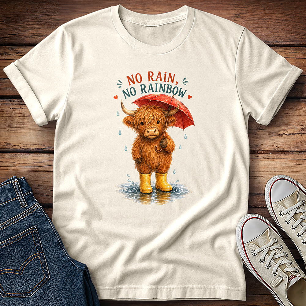 Highland Calf - No Rain, No Rainbow T-Shirt