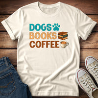 Dogs Books Coffee T-Shirt