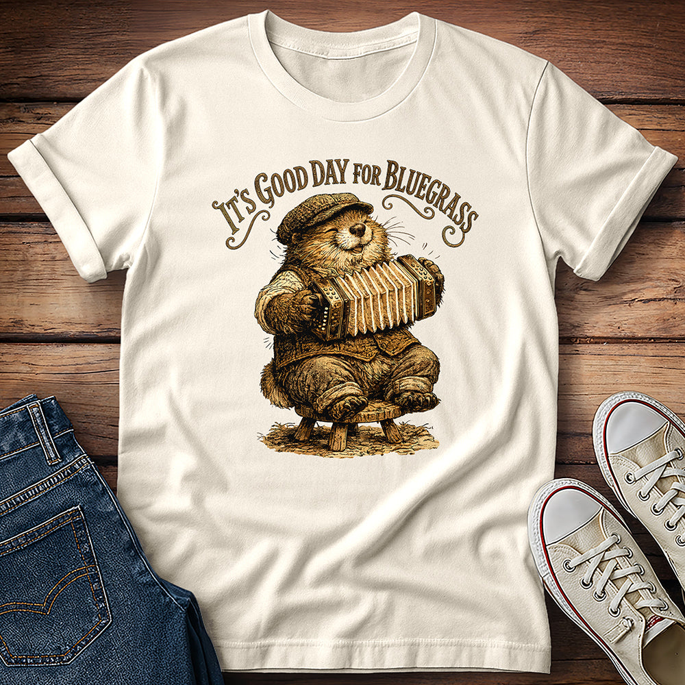 It's a Good Day for Bluegrass T-Shirt