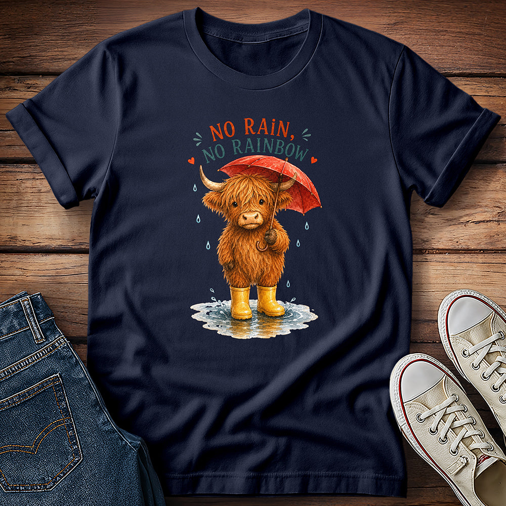 Highland Calf - No Rain, No Rainbow T-Shirt