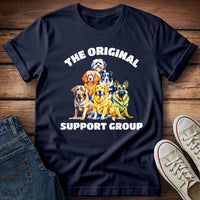 Dogs - The Original Support Group T-Shirt