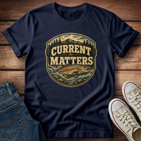 Current Matters T-Shirt