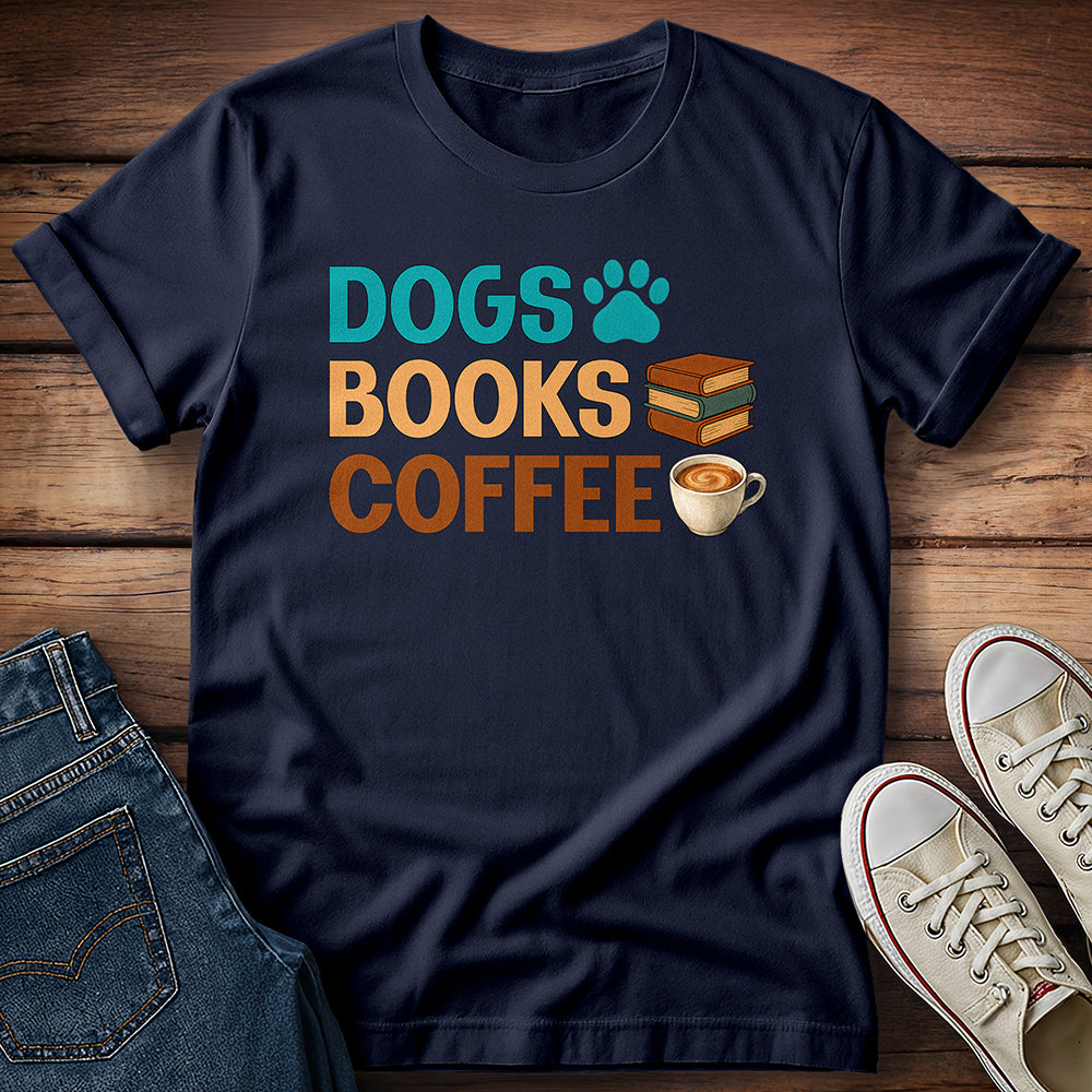 Dogs Books Coffee T-Shirt