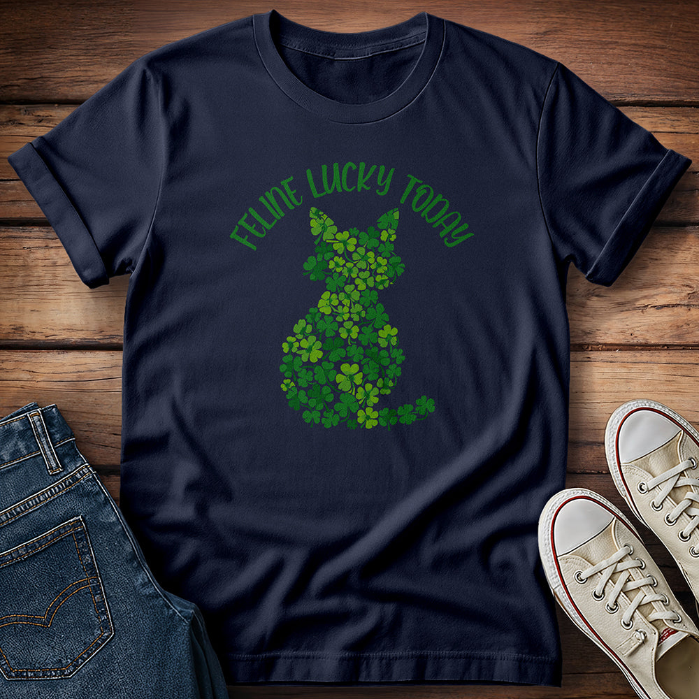 Feline Lucky Today T-Shirt