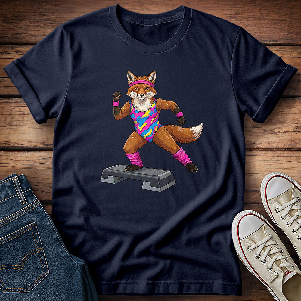 Foxy Fitness - Here for the Leg Warmers T-Shirt