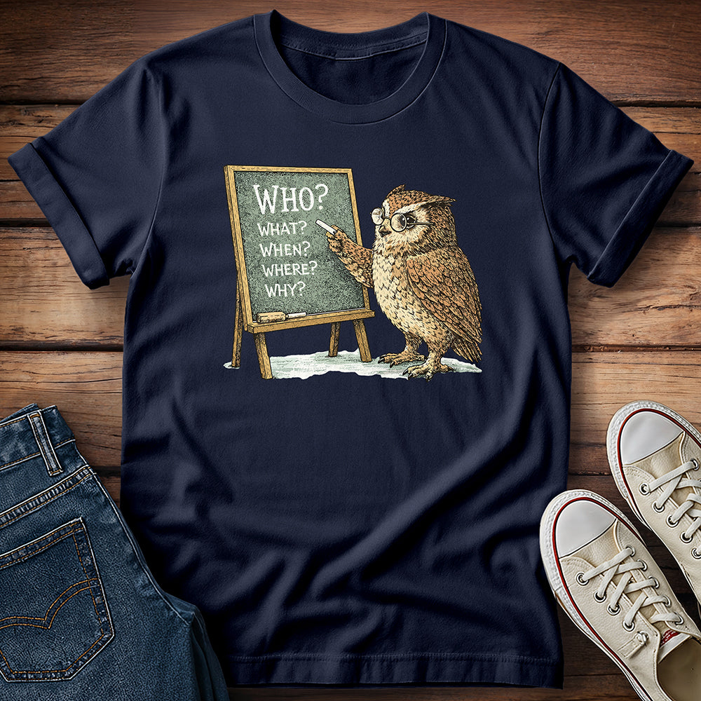 Hoo's Got Questions? T-Shirt