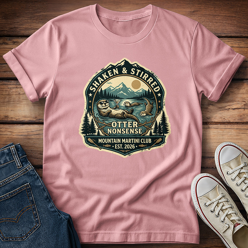 Otter Nonsense - Mountain Martini Club T-Shirt