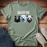 Bear Me T-Shirt