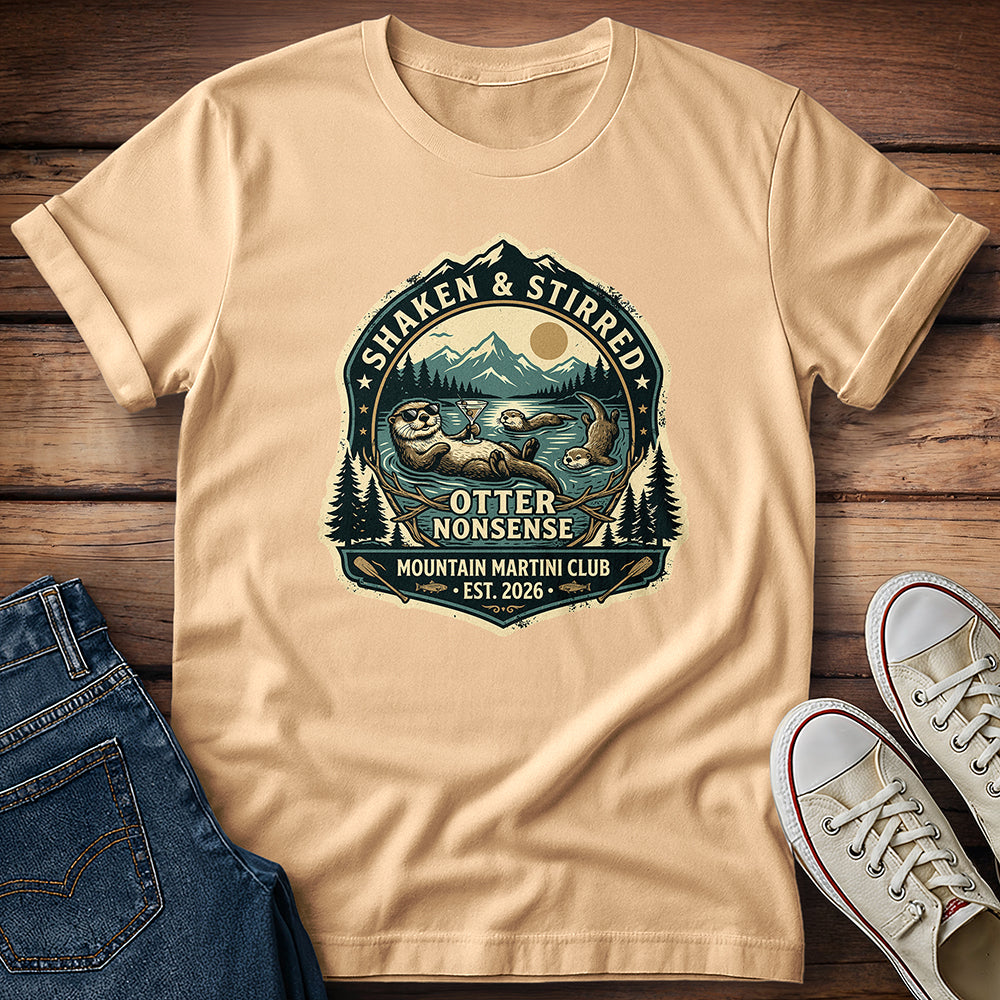 Otter Nonsense - Mountain Martini Club T-Shirt