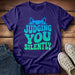 My Face Says It All…Judging You Silently T-Shirt