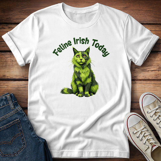 Feline Irish Today T-Shirt