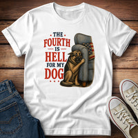The Fourth Is Hell for My Dog - German Shepherd T-Shirt