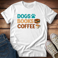 Dogs Books Coffee T-Shirt